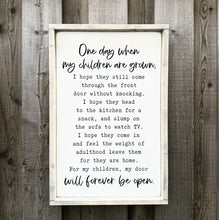 Load image into Gallery viewer, One Day When My Children Are Grown - Wood Sign