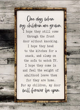 Load image into Gallery viewer, One Day When My Children Are Grown - Wood Sign