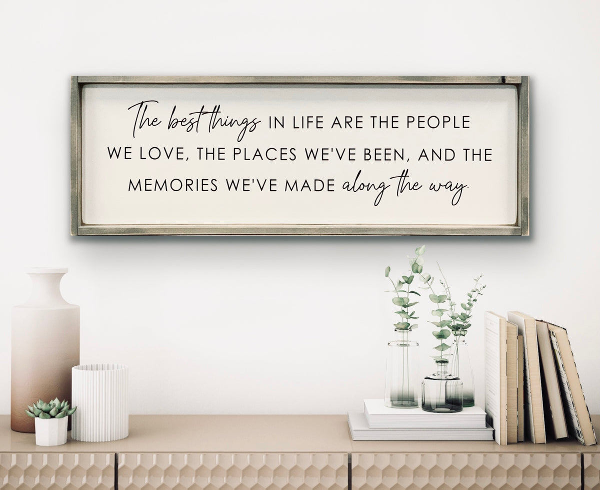 The Best Things In Life 12x36 - Wood Sign – Little Wood Bird Design Co.